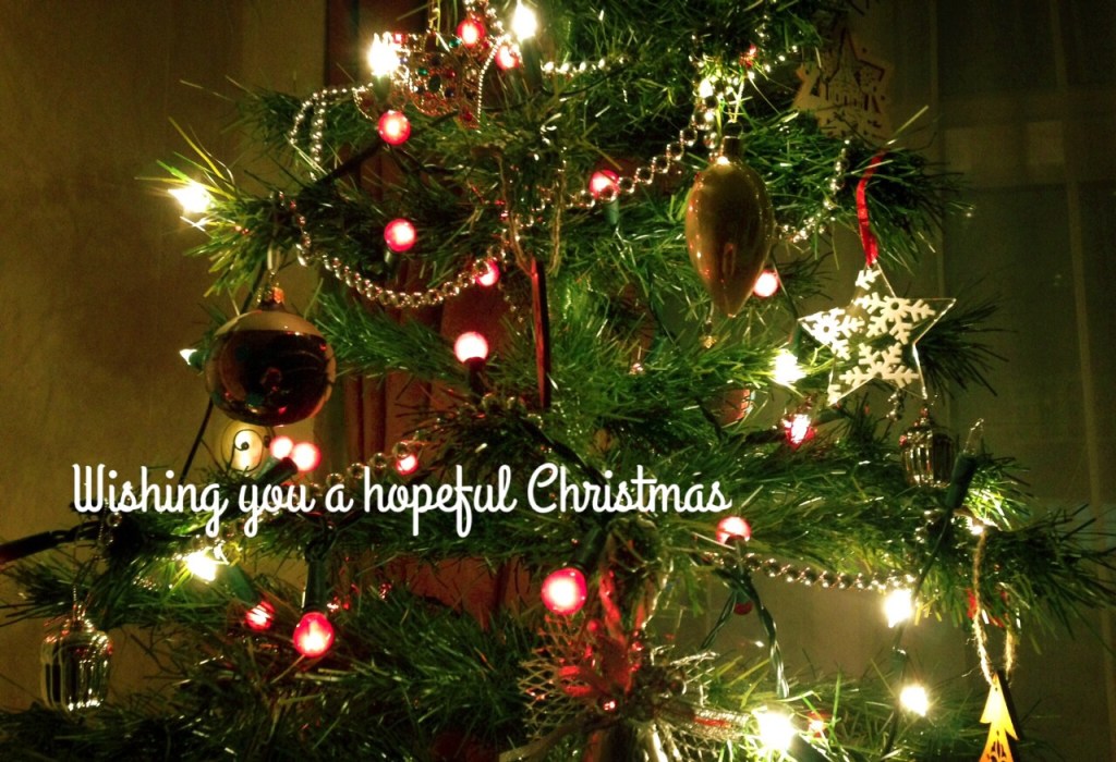 Wishing you a hopeful Christmas